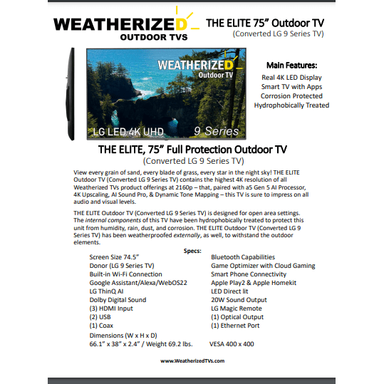 The Elite 75" Full Protection Weatherized Outdoor LG  9 Series TV